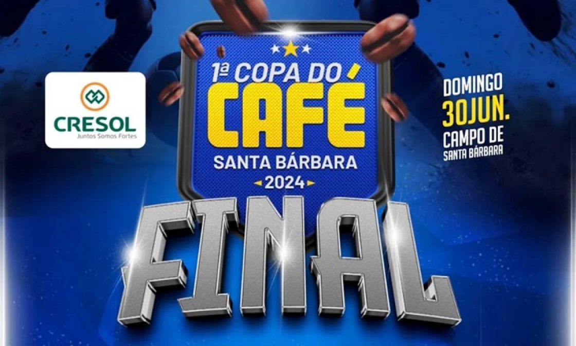 final-da-1ª-copa-do-cafe-de-santa-barbara-acontece-nesse-domingo-(30/06)-com-atracao-musical-e-muita-animacao-