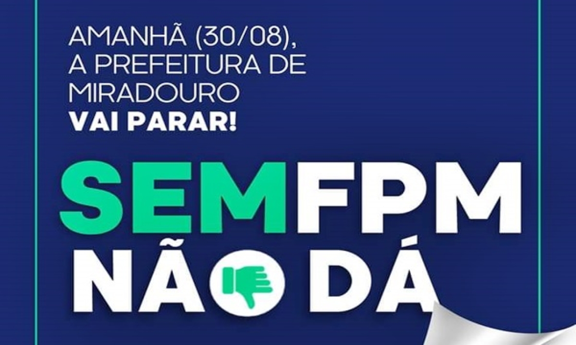 prefeitura-de-miradouro-vai-aderir-ao-movimento-sem-fpm-nao-da